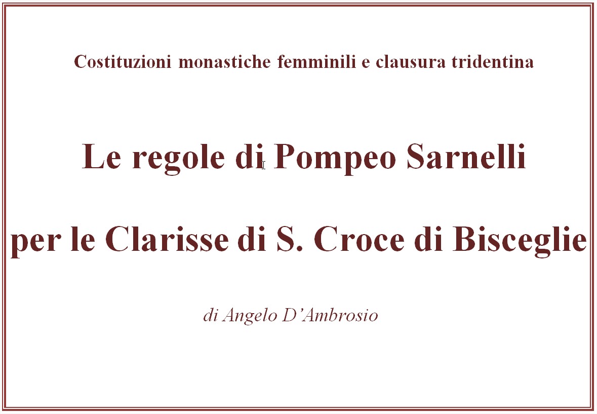 Le regole di Pompeo Sarnelli   per le Clarisse di S. Croce di Bisceglie